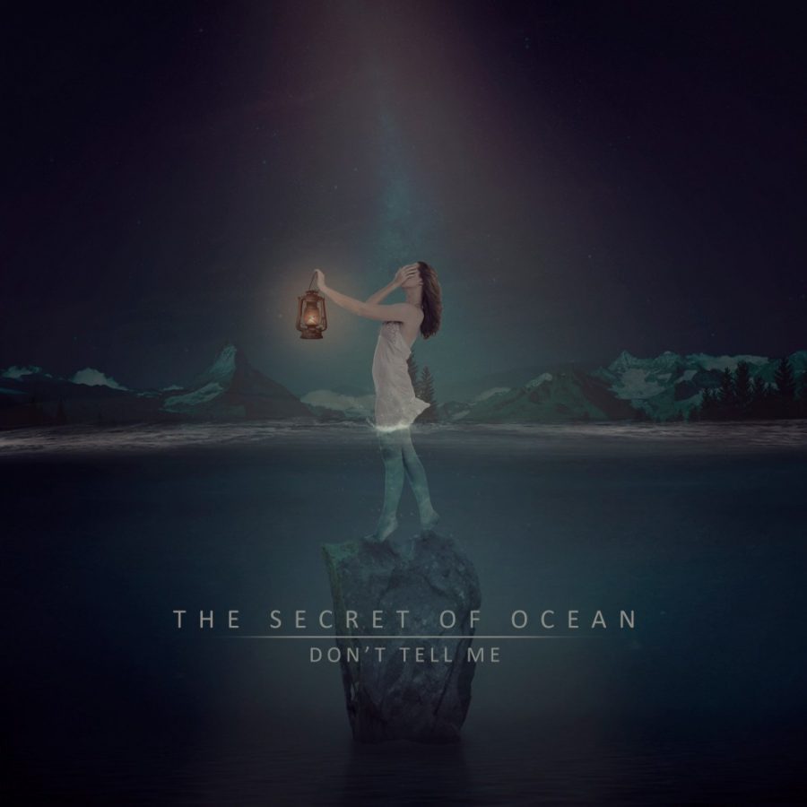 The Secret Of Ocean — Don't Tell Me