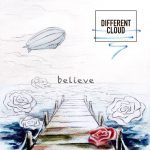 different cloud - believe