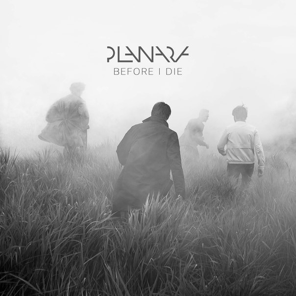 Planara - Before I die