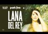 новый клип Lana Del Ray — Freak