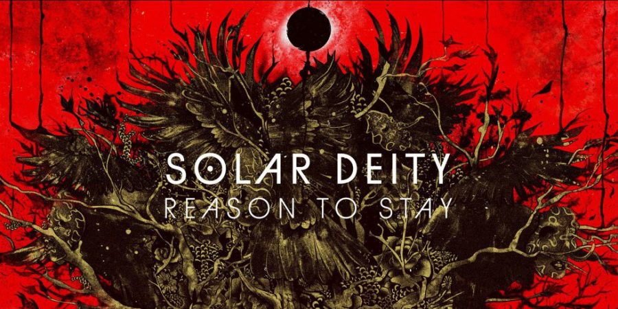 Дебютный альбом Solar Deity – Reason To Stay