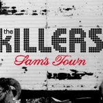 Переиздание альбома The Killers — Sam's Town