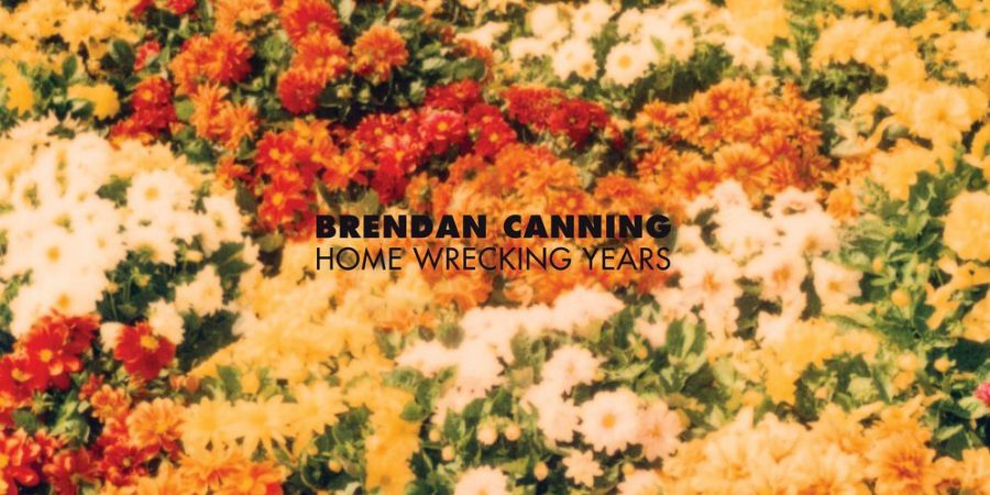 Новый альбом Brendan Canning - Home Wrecking Years