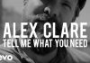 Alex Clare - Tell Me What You Need