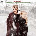 Рождественский альбом Tom Odell — Spending All My Christmas with You Рождественский альбом Tom Odell - Spending All My Christmas with You