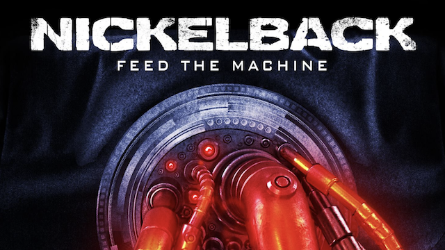Nickelback - Feed The Machine