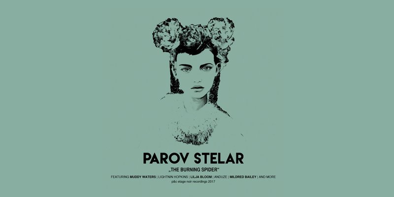 Parov Stelar – The Burning Spider