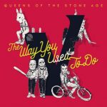 Новый сингл Queens of the Stone Age – The Way You Used to Do