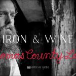 Клип Iron & Wine - Thomas County Law