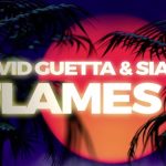 Новая песня David Guetta & Sia — Flames