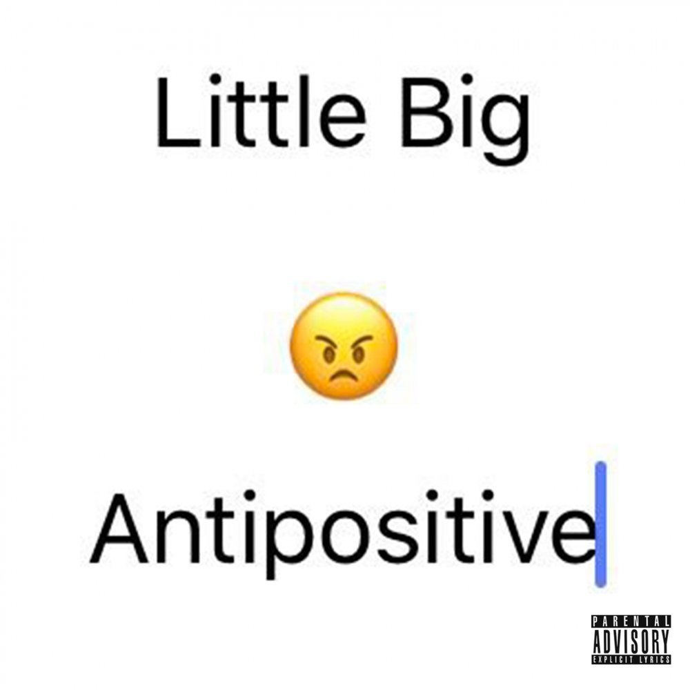 Слушать Альбом Little Big – Antipositive, Pt.1 рецензия