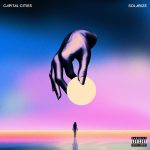 Новый альбом Capital Cities — Solarize альбом Capital Cities - Solarize