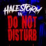 Клип Halestorm - Do Not Disturb