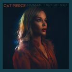 Сингл Cat Pierce – Human Experience слушать Cat Pierce – Human Experience