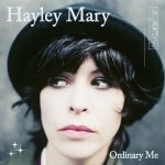 Слушать синглы Hayley Mary - Ordinary Me и The Piss, The Perfume: